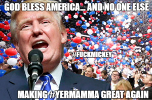 trump-godblessamerica-fuckmickey-1